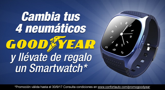CONFORTAUTO Y GOODYEAR TE REGALAN UN SMARTWATCH