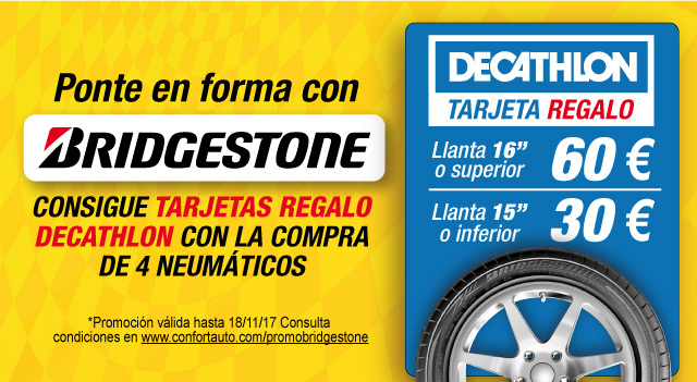 CONFORTAUTO Y BRIDGESTONE REGALAN HASTA 60€ PARA DECATHLON [FINALIZADA]