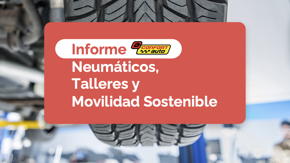 Hacia la movilidad sostenible del taller de neumáticos
